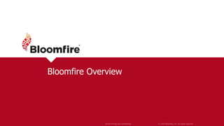 Bloomfire Overview
 