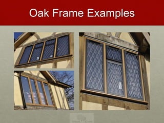 Oak Frame Examples
 