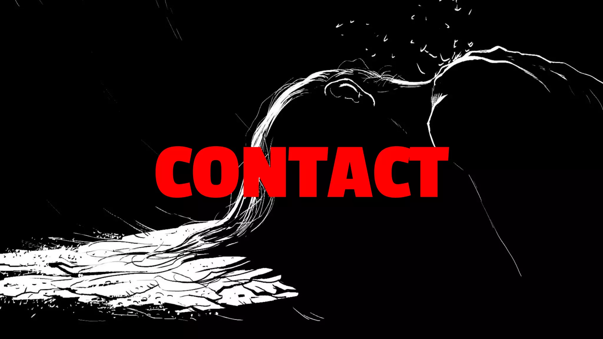 CONTACT
 