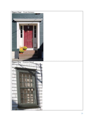 18
Figure Four – Front Entrance
Figure Five – Exterior Detail
 