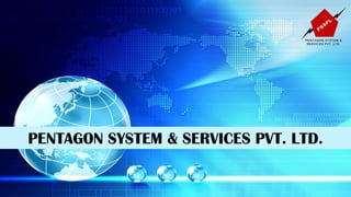 PENTAGON SYSTEM & SERVICES PVT. LTD.
 