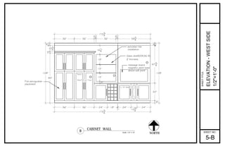90"
36" 24"
1733
4"
3"
41
4"
porcelain tile
installation
message board
magnetic paint base
above wall paint
Scale: 1/2":1'-0"
CABINET WALL
B
108"
1"
673
4"
41
4"
108"
36"
36" 36"
1733
4"
Glass shelf(GSK36-9)
1
4" thicness
11
32"
24" 18"
31
2"
36"
31
2"
583
4"
3"
103
4"
NORTH
Pantry
15"
15"
18"
161
4"
103
4"
24"
4"
Fire extinguisher
placement
12 1/2" deep
10
Deep Roll-out Trays
12
SHEET NO.:
SHEETTITLE:
ELEVATION-WESTSIDE
1/2"=1'-0"
5-B
 