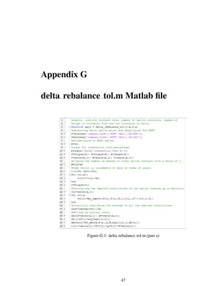 Appendix G
delta rebalance tol.m Matlab ﬁle
Figure G.1: delta rebalance tol.m (part a)
47
 