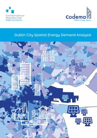 Dublin City Spatial Energy Demand Analysis
 