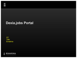 Dexia.jobs Portal XY Title Emakina 