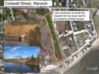 Coldwell Street, Warwick
Land protection of small lots
required for low lying road to
be closed to vehicle access
 