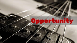 Opportunity
Classical Music,
AN
 