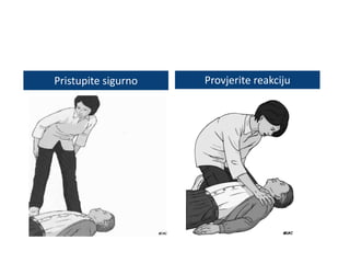 Pristupite sigurno Provjerite reakciju
 