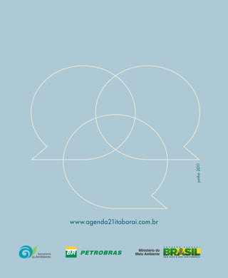 www.agenda21itaborai.com.br
junho2011
 