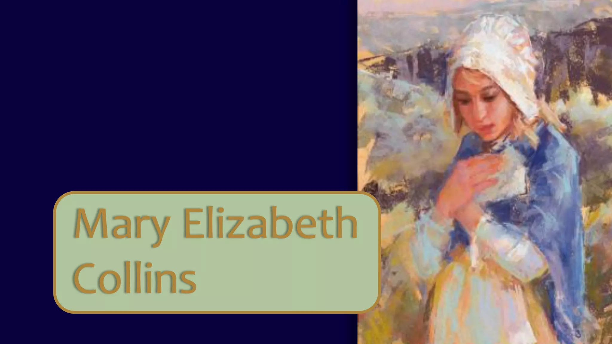 Mary Elizabeth
Collins