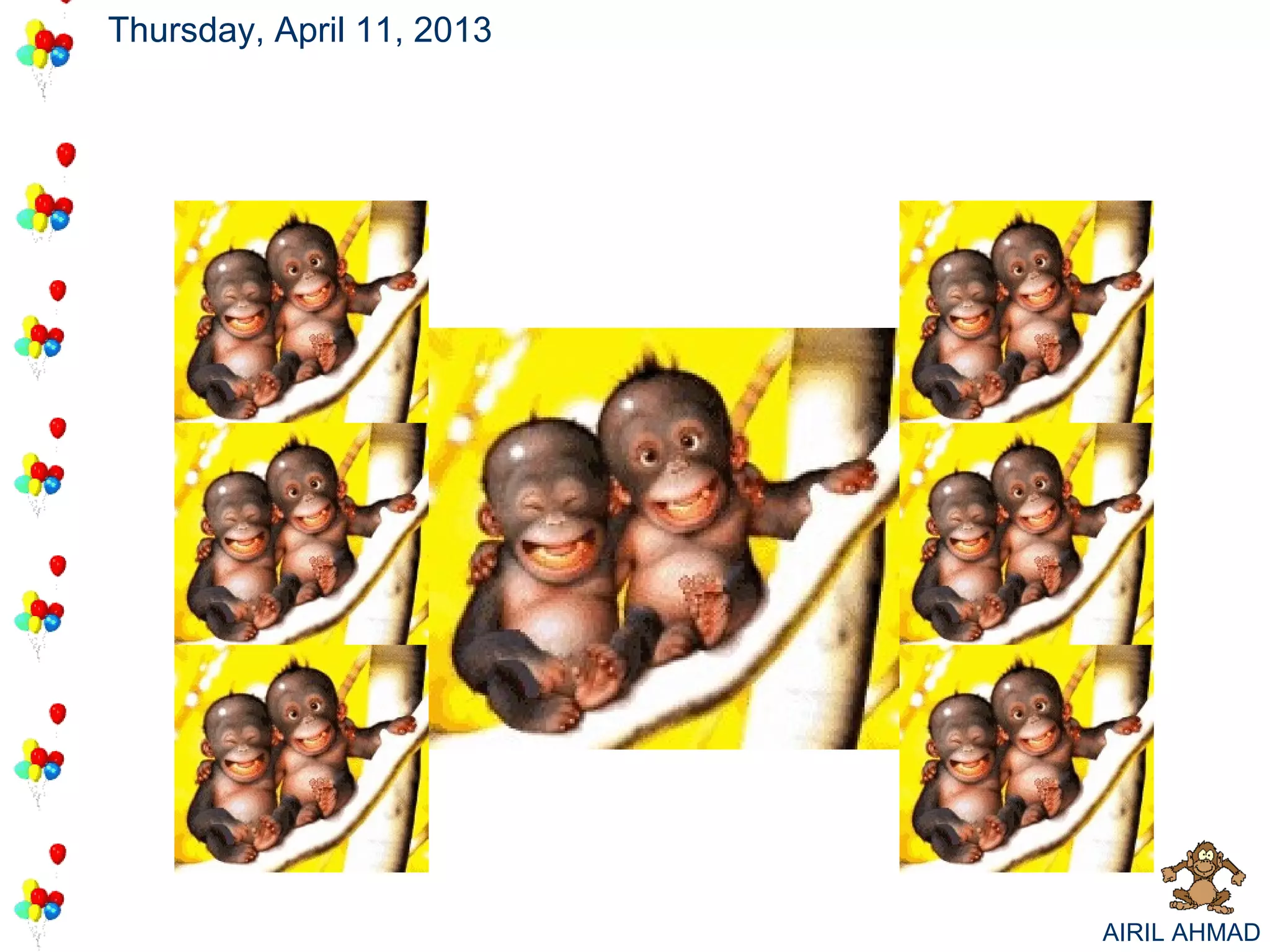 Thursday, April 11, 2013




                           AIRIL AHMAD
 