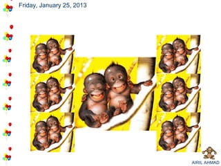 Friday, January 25, 2013




                           AIRIL AHMAD
 