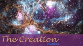 The Creation
 