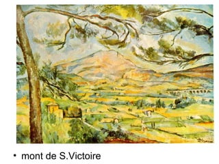• mont de S.Victoire
 