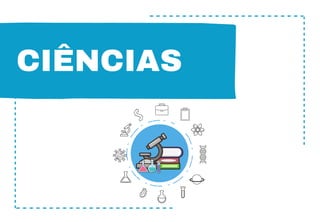 CIÊNCIAS
 