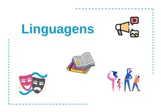 Linguagens
 