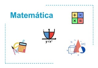 Matemática
 