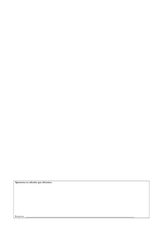 Apresenta os cálculos que efetuares.
Resposta: _________________________________________________________________________
 