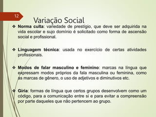 6ano variação linguística ensino fundamental.pptx