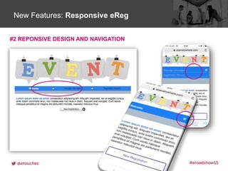 Click to edit Master title styleNew Features: Responsive eReg
#2 REPONSIVE DESIGN AND NAVIGATION
 