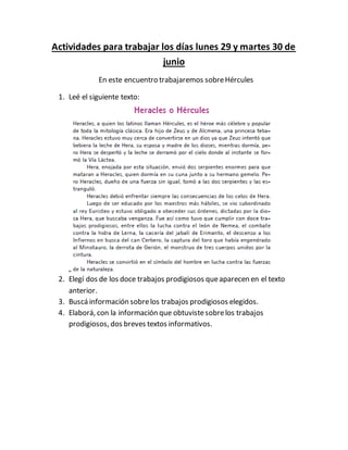 Actividades para trabajar los días lunes 29 y martes 30 de
junio
En este encuentro trabajaremos sobreHércules
1. Leé el si...