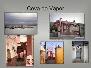 Cova do Vapor 