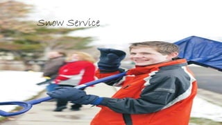 Snow ServiceSnow Service
 