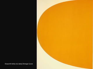 Elsworth Kelly (no date ) Orange Curve  