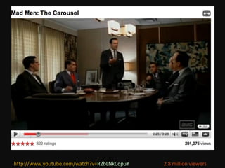 http://www.youtube.com/watch?v= R2bLNkCqpuY   2.8 million viewers 