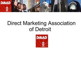 Direct Marketing Association of Detroit  