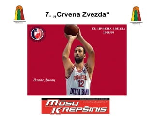 7. „Crvena Zvezda“
 