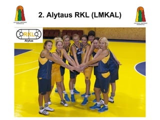 2. Alytaus RKL (LMKAL)
 