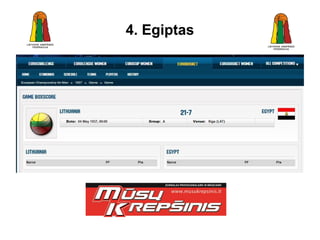 4. Egiptas
 