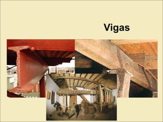 Vigas
 