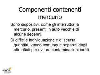 Componenti contenenti mercurio 