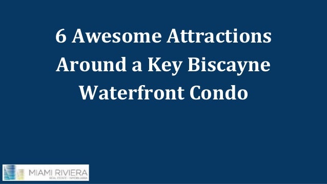 6 Awesome Attractions Around A Key Biscayne Waterfront Condo