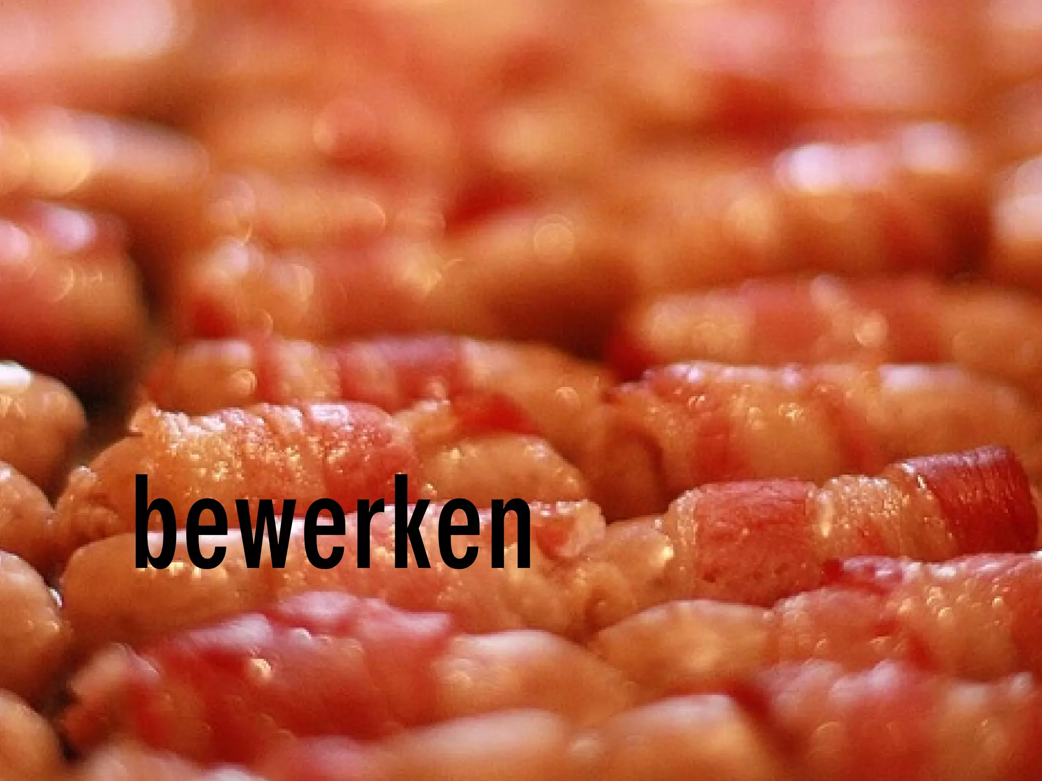 bewerken
 