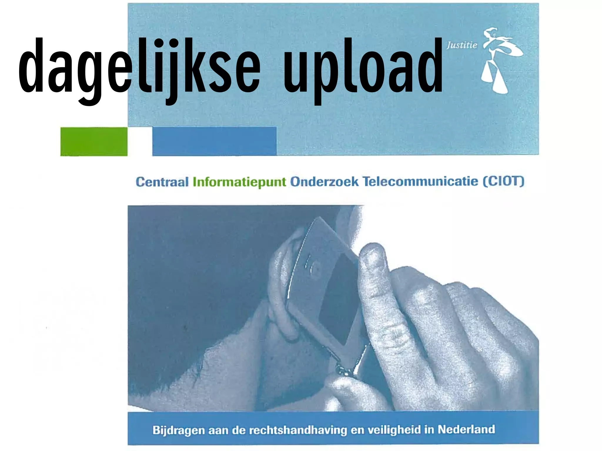 dagelijkse upload
 