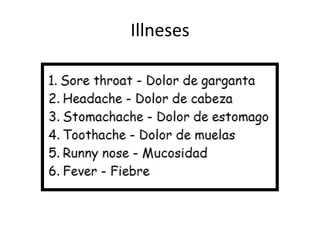 Illneses