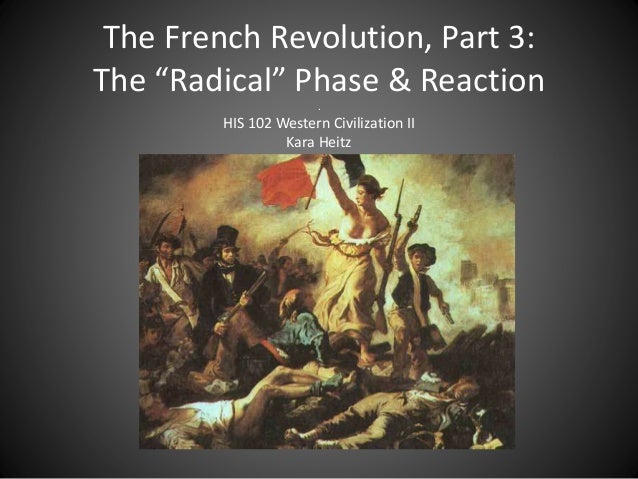 French Revolution - Radical stage & reaction