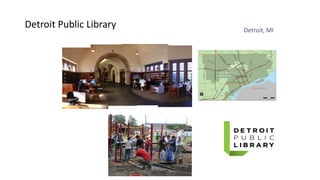 Detroit Public Library Detroit, MI
 