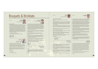 88 89
Bouquets & Brickbats
gM_wM Š`m `h g§^d Wm?
H$hV| h¢ ~wam g_` ~hþV Yr_o Yr_o JwOaVm h¡& ha nc CgH$m Ahgmg H$amVm h¡& co{H$Z
AÀN>m g_` n§I cJmH$a C‹S>Vm h¡ Am¡a cJVm h¡ {H$ H$me `h ê$H$ OmE§& 10 AŠVy~a 2011
go AmO H$c_ CR>mZo VH$ nVm hr Zht Mcm {H$ Xmo gmc ~rV JE& dŠV VoOr go JwOam& ncQ>
H$a XoIm Vmo BVZo H$_ g_` _| $mBcm| _| ~§X RRI ZmJnwa AnZo cú` go H$_ g_` _|
g§nÝZ hmo MwH$m Wm& emZXma ‘‘Jw§OZ’’ AZoH$ cåhm| H$mo AnZo _| g_oQ>o AmZo dmco g_mamohm| Ho$
{cE AmVwaVm go àVrjmaV h¡& AOZr, dYm© VWm ~¡Vyc ñQ>oeZ EH$ ZE ñdê$n _| `m{Ì`m| Ho$
ñdmJV hoVw V¡`ma h¡& ZmJnwa H$m nydu Ûma AnZr XþX©em go _wŠV hmo MwH$m h¡ Am¡a emZ go ga
CR>mH$a `m{Ì`m| H$mo gwHy$Z Xo ahm h¡& ñdM{cV gr{T>`m§ dh ^r _w${cgr Ho$ Amc_ _| H¡$go
g§^d hþAm ^JdmZ hr ~Vm gH$Vo h¢ `m Xr{jVOr& aocdo AñnVmc _| Q à~§YZ ZE à`moJ Ho$
gmW H$_©Mm[a`m| H$mo godm Xo ahm h¡& Aën g_` _| ßboQ>$m_© H«$_m§H$ 8 H$m {Z_m©U Am¡a g‹S>r
_N>{c`m| H$s XþJªY go EH$ Z§~a ßboQ>$m_© H$mo _w{º$ {XcmH$a dhm§ emZXma àVrjmc` ^r BZ
Xmo dfm] H$r© CncpãY`m| _| gpå_{cV h¡&
‘‘OmZXma ‘~wb§X’ AmJmμO h¡ emZXma ^{df` H$m’’
It is indeed possible if Shri Brijesh Dixit is planning something
^maVr` aoc _Ü` aoc Ho$ ZmJnwa _§S>c _| 68d| _§S>c aoc à~§YH$
`m{Ì`m| H$s gw{dYm go coH$a ñQ>oeZ n[aga H$mo ñdÀN> VWm _§S>c aoc à~§YH$ H$m`m©c`
Ho$ ha {d^mJ H$mo AmYw{ZH$ VarHo$ go ~ZmH$a H$_©Mm[a`m| H$mo EH$ AÀN>r gw{dYm àXmZ H$s,
{eH$m`V N>moQ>r hmo `m ~‹S>r {H$gr ^r dJ© Ho$ H$_©Mm[a`m| `m `m{Ì`m| H$s, Ü`mZ go gwZZodmcm
VWm hc H$aZodmcm `h H$_©R> aoc à~§YH$ H$m H$m`© ZmJnwa {S>drOZ _| AcJ h¡&
`m{Ì`m| H$s godm _| do h_oem AmJo ahVo h¢, ZmJnwa aoc Ho$ {dH$mg Ho$ gmW-gmW, `m{Ì`m|
H$s VH$cr$ VWm naoemZr H$mo ~hþV AÀN>o go OmZVo h¡& CZH$m H$hZm h¡ `mÌr h¡ Vmo
aocdo h¡, Bg{cE `m{Ì`m| H$mo EH$ AÀN>r godm {_cZm Mm{hE& CZHo$ H$m`© Ho$ {cE `h eãX
g{Q>H$ h¡ {H$,
nW XoVm h¡ OrZo H$s amh
nW go {_cVr h¡ J{V...
nW hr Vmo XoVm h¡ AmJo ~‹T>Zo H$s epŠV&
{dZmoX MVwd©oXr
_§S>c g{Md
g|Q´>c aocdo _OXÿa g§K, ZmJnwa
17.11.2013 23.11.2013
20.11.2013 25.11.2013
~g§V Hw$_ma ewŠbm
g{Md,
^maVr` `mÌr Ho§$Ð Ed§ PmoZc gXñ`
X{jU nyd© _Ü` aoc, {~cmgnwa PmoZ
aocdo `yOg© H$_oQ>r Ho$ gXñ` hmoZo Ho$ ZmVo _¡Zo hmc hr _| VoOr go {dH$mg Am¡a àJ{V H$s
{Xem _| H$X_ ~T>m aho ZmJnwa aocdo ñQ>oeZ H$m AdcmoH$Z {H$`m VWm aoc `m{Ì`m| go _wcmH$mV
H$a CÝh| aoc àemgZ H$s Amoa go _wh¡`m H$amB© JB© ~w{Z`mXr gw{dYmAm| H$s OmZH$mar àmá H$a
CZH$s am` OmZr& AZoH$ aoc `m{Ì`m| Zo ZmJnwa _oZ ñQ>oeZ Ho$ Z§. 1 na VWm nydu Ûma ñQ>oeZ
na EŠgrcoQ>a ({câQ>) ì`dñWm H$s àe§gm H$aVo hþE H$hm {H$ aocdo ñQ>oeZm| Ho$ B{Vhmg _| `h
ì`dñWm ZmJnwa ñQ>oeZ na nhcr ~ma CncãY H$amB© JB© h¡& {Oggo `m{Ì`m| H$mo ~‹S>r gw{dYm
hþB© h¡ Img H$a ~wOwJm©o H$mo, {OÝh| A~ {~Zm n[al_ Ho$ gr{T>`m± na MT>Zo-CVaZo H$s P§PQ> go
_w{º$ Vmo {_cr, amhV ^r {_cr h¡& Bggo ZmJnwa ñQ>oeZ Ho$ ñVa _| ^r gwYma hþAm h¡& _Ü`
aocdo Ho$ ZmJnwa ñQ>oeZ H$mo `h ~S>r gm¡JmV h¡&
ZmJnwa ñQ>oeZ na gm$-g$mB© H$m nyam Ü`mZ {X`m Om ahm h¡& AŠga Ohm± `m{Ì`m| H$s ^rS>
A{YH$ hmoVr h¡ dhm {Za§Va gm$-g$mB© ^r Oê$ar hmoVr h¡& ñQ>oeZ na gm$-g$mB© XoIH$a
`m{Ì`m| Zo g§Vmof ì`ŠV {H$`m&
ñQ>oeZ na aoc `m{Ì`m| hoVw ñdñW ^moOZ H$s ñdñV Xam| na ì`dñWm H$am H$a aoc
àemgZ Zo gM_wM gamhZr` H$m`© {H$`m h¡& `mÌr aocdo H$s ImZ-nmZ ì`dñWm go H$m$s
g§VwîQ> ZOa AmE&
aocdo ñQ>oeZ na `m{Ì`m| Ho$ {cE g~go A{YH$ AmH$f©U H$m H|$Ð Z`m BcoŠQ´>m{ZH$ ({S>ñßbo)
~moS©> h¡, {Ogo Eogo ñWmZ na cJm`m J`m h¡ Ohm§ `m{Ì`m| H$s grYr ZOa nS|>& H$m¡Z gr JmS>r
H$~ Am ahr h¡& Bgo XoIZo _| AZoH$ `mÌr ì`ñV {XI|& Q´>oZm| Ho$ AdmJ_Z H$s An-Qy>-So>Q>
OmZH$mar CÝh| gacVm go CncãY hmo ahr Wr&
ZmJnwa ñQ>oeZ g{hV AOZr ñQ>oeZ na `m{Ì`m| H$s gw{dYmW© H$m_ Omoa-emoa go ewê$ {XImB©
{XE& `m{Ì`m| H$s ñQ>oeZ na Mc aho {dH$mg H$m`m] Ho$ à{V H$m$s CËgwH$Vm {XImB© Xr&
ñQ>oeZ Ho$ gmW-gmW h_Zo S>r.Ama.E_. Am°°$sg H$m ^r AdcmoH$Z {H$`m& dhm± ^r ZdrZrH$aU
H$m H$m_ Omoa-emoa go Mc ahm h¡& {Z{üV hr `h H$m_ nyam hmoZo na Z ^yVmo Z ^{dî`Vmo H$s
VO© na ZmJnwa S>r.Ama.E_. H$m`m©c` _Ü` ^maV H$s emZ ~ZoJm&
YÝ`dmX&
lr AVwc H$moQ>oMm
_oå~a μOoS>Ama`ygrgr & S>rAma`ygrgr
ZmJnwa
The sea change took place in the division in a very short period of two years are
vibrant and astonishing. One who seen the division 2 years back will hardly believe
the transformation in the division especially improvement in Nagpur station.
Being the railway employee, it is a matter of proud when an outsider speaks in
appreciation about Magnifying facade of eastern side in combination of enhanced
heritage facade of western side. The unveiling ceremony of restoring Buland is a
fabulous and unforgettable for the Nagpurians. Respect to heritage can be seen
through the elevated Buland and restored glory of Nagpur station building.
One could not believe that Ajni station could be a Terminus with an awesome
facade by making costless changes in time period of few months by just making
minor changes in loop line, but this dream comes true just because of dynamic
and visionary DRM Mr. Brijesh dixit.
What happened was not impossible task or not requiring rocket science, but by
creativity, meticulous planning and teamwork, transforms innovative ideas into
reality. It is an example of resourcefulness by reusing and recycling anything and
everything from water to wood and steel to structure.
In real sense it is a step towards hi-tech rail by providing escalator, Car to coach
facility, Maharaja retiring rooms, world class base kitchen, ASTHA for staff , HOPE
for passengers and SEHAT in hospital,
I witnessed dynamic and inspiring leadership of DRM, while handling
the breaches. How one can evade himself from the hard work by seeing
the painstaking efforts of their leader while handling the wash out situation
at Sindi.
The media who generally writes adverse about railways, forget small whimper in
front of vast development in last 2 years. While handling unions, DRM’s pro-worker
approach, decision making power, stupendous and opened session discussion
shows ability of leadership.
I know I am little late in congratulating you for the splendid rail track repairs work
you and your organization has recently completed on Nagpur-Bhusawal section.
Only an engineer can understand the severity of such problem. I have always
heard the wonderful works your organization and how you try to provide the
earliest relief to the commuters. There is no comparison between hearing and
seeing. Seeing leaves a much greater impression on a person. Today only I have
been able to personally see the massive repair work you had carried out and
witnessing this first hand I am in awe and admiration of how it's done in such a
majestic and exalted fashion. Each person involved both has given of their time
and means towards this work shall be blessed.
Once again I congratulate you in person for successfully leading this team and
each one of your organization for such a majesctic work.
Yours. truly
ZmJnwa _§S>c Zo Ag§^d H$mo g§^d H$a {XIm`m
AmnHo$ àJ{Verc ZoV¥Ëd _| ZmJnwa _§S>c _| Ag§^d H$mo g§^d ~ZmZo dmcr CncpãY`m±§
àmá hþB© h¡&
Jm¡ademcr AVrV H$s ñ_¥{V`m| H$mo g§ajU àXmZ H$aZo H$m AmnH$m g§H$ën {damgV B§OZ '~wc§X' H$s
ñWmnZm, ZmJnwadm{g`m| H$mo 'S´>m°n' Ed§ 'Jmo' VO© na àXËV ßboQ>$m_© Z§. 8, ZmJnwa d AOZr aoc
ñWmZH$m| H$m H$m`mH$ën, AOZr aoc Q>{_©Zg H$m {Z_m©U, ZmJnwa ñWmZH$ na ñdM{cV gr{‹T>`m| H$m
{Z_m©U, 'Jw§OZ' g^mJ¥h H$m Cnhma d àemg{ZH$ H$m`m}§ H$mo JwUdËVm H$s loUr _| cmZm AmnHo$
AWH$ `moJXmZ H$m àVrH$ h¡&
Bgr Vah aoc H$_©Mm[a`m| H$mo AÀN>o H$m`© Ho$ {cE à{V_mh àmoËgm{hV H$aZm, Zo.ao._.`y. H$s _m§J na
KmQ> goŠeZ Ho$ H$_©Mm[a`m| H$mo _o{S>H$c d¡Z àXmZ H$aZm, H$_©Mm[a`m| d CZHo$ n[adma H$m {Z`{_V
ñdmñÏ` MoH$An d AÝ` Ëd[aV àemg{ZH$ ¡$gcm| go aoc H$_©Mm[a`m| H$s àemgZ na AmñWm ~‹T>r
h¡&
aoc H$_©Mm[a`m| H$s g_ñ`mAm| H$m g_`-g_` na J§^raVm nyd©H$ {ZdmaU hmoZo go `y{Z`Z d aoc
àemgZ Ho$ ~rM ~ohVa Am¡Úmo{JH$ g§~§Y ñWm{nV aho h¡&
B©.gr.gr. ~¢H$ H$mo OJh àXmZ H$aZo H$s AZwg§em, h°[aQ>oO aoc BÝñQ>rQ²>`yQ>, AOZr Ho$ Z{dZrH$aU H$s
AZw_{V go BZ H$ë`mUH$mar g§ñWmAm| H$m _Zmo~c ~‹T>m h¡&
BZ H$m`m}§ _| _§S>c Ho$ g^r {d^mJr` A{YH$mar VWm g_ñV aocH$_u, Omo H§$Yo go H§$Ym {_cmH$a
AmnHo$ g§H$ën H$mo J{V àXmZ H$a aho h¢§, do ^r hm{X©H$ ~YmB© Ho$ nmÌ h¡& Z°eZc aocdo _OXÿa
`y{Z`Z Zo AmnHo$ JwUdËVm nyU© H$m`m}§ H$m gX¡d g_W©Z {H$`m h¡&
`y{Z`Z, _mZZr` _§S>c aoc à~§YH$ lr ~¥Ooe Xr{jV Or H$mo Bg Ag§^d H$mo g§^d ~ZmZo dmcr
àemg{ZH$ CncpãY`m| d H$m`m}§ Ho$ {cE hm{X©H$ YÝ`dmX ào{fV H$aVr h¡&
!! B§H$cm~ qOXm~mX!!
!! ZoeZc aocdo _OXÿa `y{Z`Z qOXm~mX!!
h~r~ ImZ
_§S>c g{Md
Z°eZc aocdo _OXÿa `y{Z`Z, ZmJnwa
C. N. Lanjewar
CHI , Nagpur
Anil V. Varade
SDE, MSRDC (Ltd.)
Camp Office, Bhopal
‘hmoX¶Or,
ZmJnya aoëdo ñWmZH$m g§~§Yr ^{dî¶mV hmoUmË¶m AmYw{ZH$sH$aUmÀ¶m g§~§Yr AmnU Cnamo³V
Ho$boë¶m H$m¶©dmhr g§~§Yr Amnio ‘ZmnmgyZ A{^Z§XZ ¶m‘wio ZmJnya aoëdo ñWmZH$mMo
AmYw{ZH$sH$aU hmoB©b d Ë¶mMm bm^ gd© g§~{YV ZmJ[aH$m§Zm d à~§YH$m§Zm {‘iob ¶m~Ôb
e§H$m Zmhr.
YÝ¶dmX
{XZm§H$ … 02. 06. 2013 à^mH$a XËVmÌo¶ JS>H$ar
Á¶oð> ZmJarH$, ZmJnya
gwlr JmoXmdar ~mnmQ>
AÜ¶j
godm {Zd¥ËV àmMm¶©
‘hmoX¶ Or,
Hw$N> {XZm| nwd© àH$m{VH$ AmnXm KZKmoa dfm© n[aUm‘ ñdén ~¡Vwb Ho$ nmg ~a~Q>nwa aoëdo ñQ>oeZ go
Ow‹S>m aoëdo Q´>oH$ ~hþV ~war Vah j{V J«ñV hmo J¶m Wm, Bggo aoëdo AmdmJ‘Z AàË¶m{eV ê$n go
~m{YV hþAm Wm, ¶h ¶m{Ì¶m| Ho$ {bE H$ï>àX pñW{V Wr&
Eogo Adga na AmnHo$ ZoV¥Ëd d ‘mJ©Xe©Z ‘| ñd¶§ H$s CnpñW{V Ho$ n[aUm‘ ñdén Bg {dnXm go
{ZnQ>Zo Ho$ {bE Omo AWH$ à¶mg {H$¶m J¶m, dh A{dñ‘aUr¶ h¡& aoëdo ‘mJ© H$s ^mar j{V H$mo BVZo
H$‘ g‘¶ ‘mÌ 5 {XZm| ‘| R>rH$ H$aHo$ ¶mVm¶mV A~m{YV Mmby H$a XoZm aob ¶m{Ì¶mo§ H$s gw{dYmnyU©
¶mÌm Ho$ {b¶o àe§gZr¶ Wm&
AmnZo Bg Adga na {Og H$‘©R>Vm, g§doXZerbVm, g§¶‘ Ho$ gmW {Og ì¶dgm{¶H$ Hw$ebVm H$m
n[aM¶ {X¶m h¡, dh àe§gZr¶ hmoZo Ho$ gmW-gmW AZwH$aUr¶ ^r h¡, Omo {~abo d[að> A{YH$m[a¶mo§ ‘|
Ty>§T>Zo na {‘bVm h¡& AmO Xoe BÝhr JwUm| H$m ‘mohVmO h¡& BZ JwUm| ‘| AmnHo$ nm[adm[aH$ n¥ð>^y{‘ H$s
ñnï> PbH$ ZOa AmVr h¡&
Bg àe§gZr¶ H$m¶© Ho$ {bE ~hþV-~hþV ~YmB©, ^{dî¶ ‘| g’$bVm Ho$ {bE hm{X©H$ ew^H$m‘ZmE§&
 