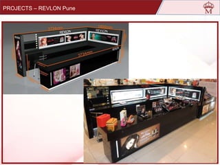 PROJECTS – REVLON Pune
 