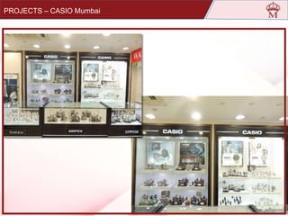 PROJECTS – CASIO Mumbai
 