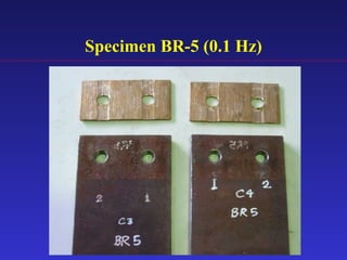 Specimen BR-5 (0.1 Hz)
 