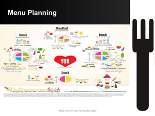 Menu Knowledge Guest
Information
The menu presented in a restaurant is its key
marketing tool and staff must have thorough
knowledge of:
 The menu items on offer and the cookery methods used
within
 The ingredients used in the dishes listed on the menu and
where they are sourced
 The garnishes used for different menu items e.g. Café de
Paris butter
 Portion sizes of all dishes e.g. Fillet steak is 200g
 Appropriate accompaniments e.g. Fried matchstick
potatoes for the fillet steak
 Sequence of food served
Aftab Umrani F&B Training Manager
 