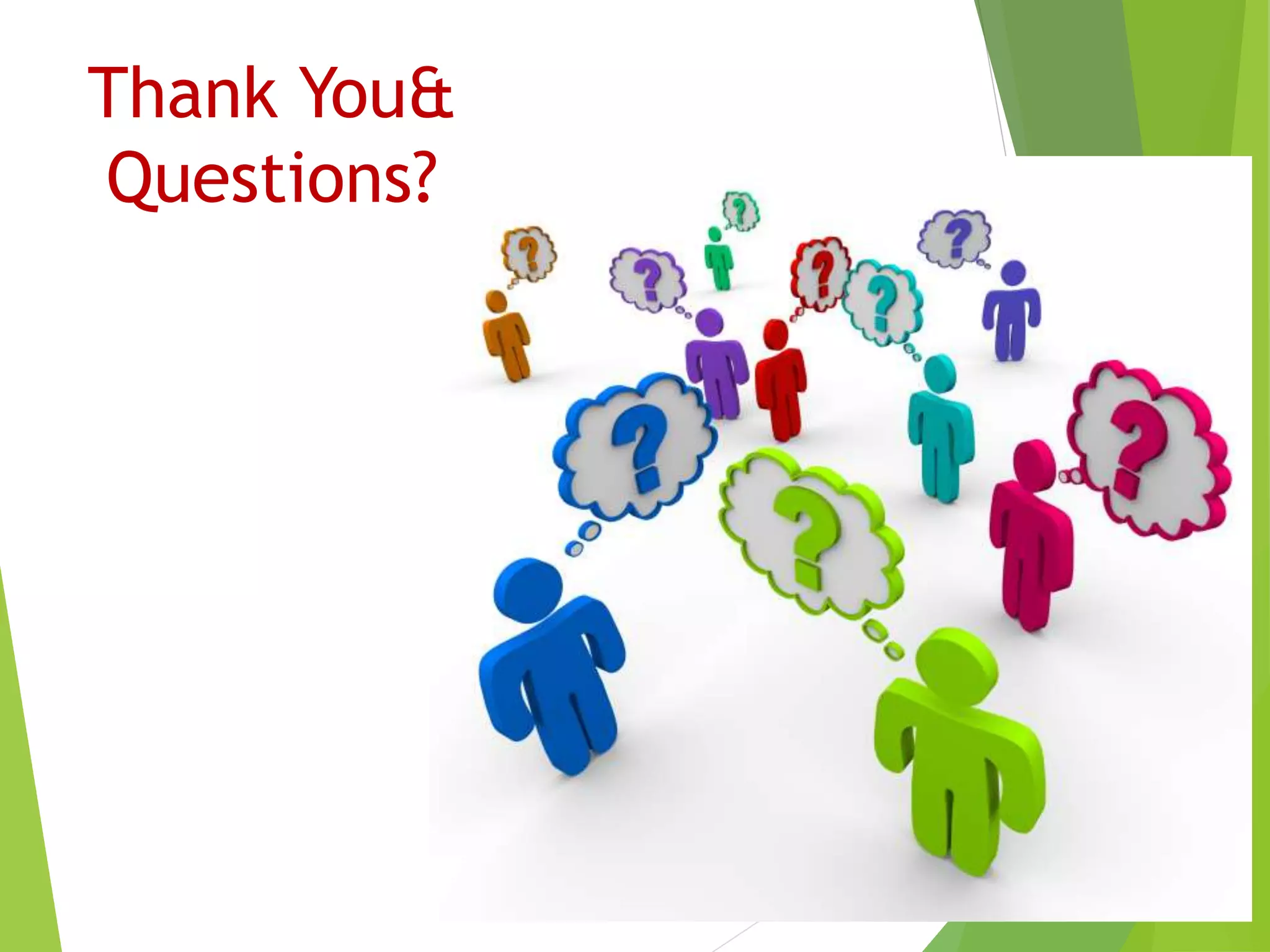 37
Thank You&
Questions?
 