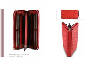 7068 Ladies' Zip Around Wallet
18.5x2.5x11cm | Weight 170g
 