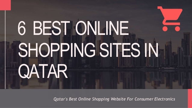 Best Shopping Sites >> 6 Best Online Shopping Sites In Qatar Best Shopping Sites >> 6 Best Online Shopping Sites In Qatar