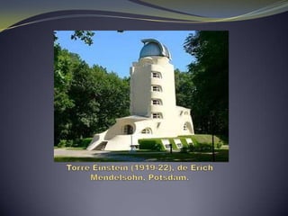 Torre Einstein (1919-22), de Erich Mendelsohn, Potsdam.